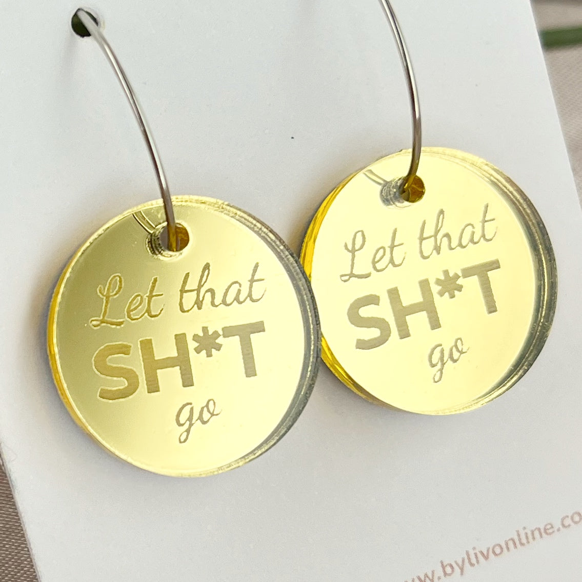 Let that SH*T Go Earrings – The Unfiltered Collection