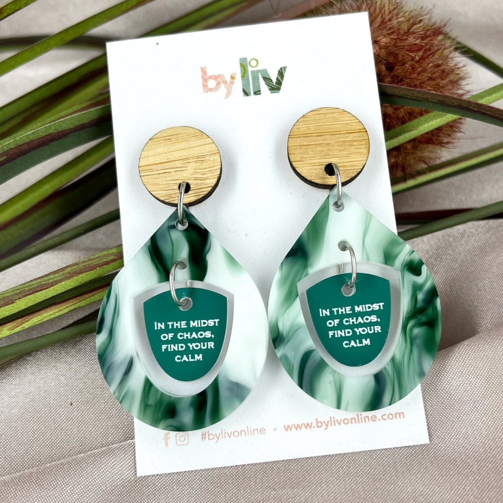 “Calm in the Chaos” Affirmation Earrings – Limited Edition Drop - By Liv