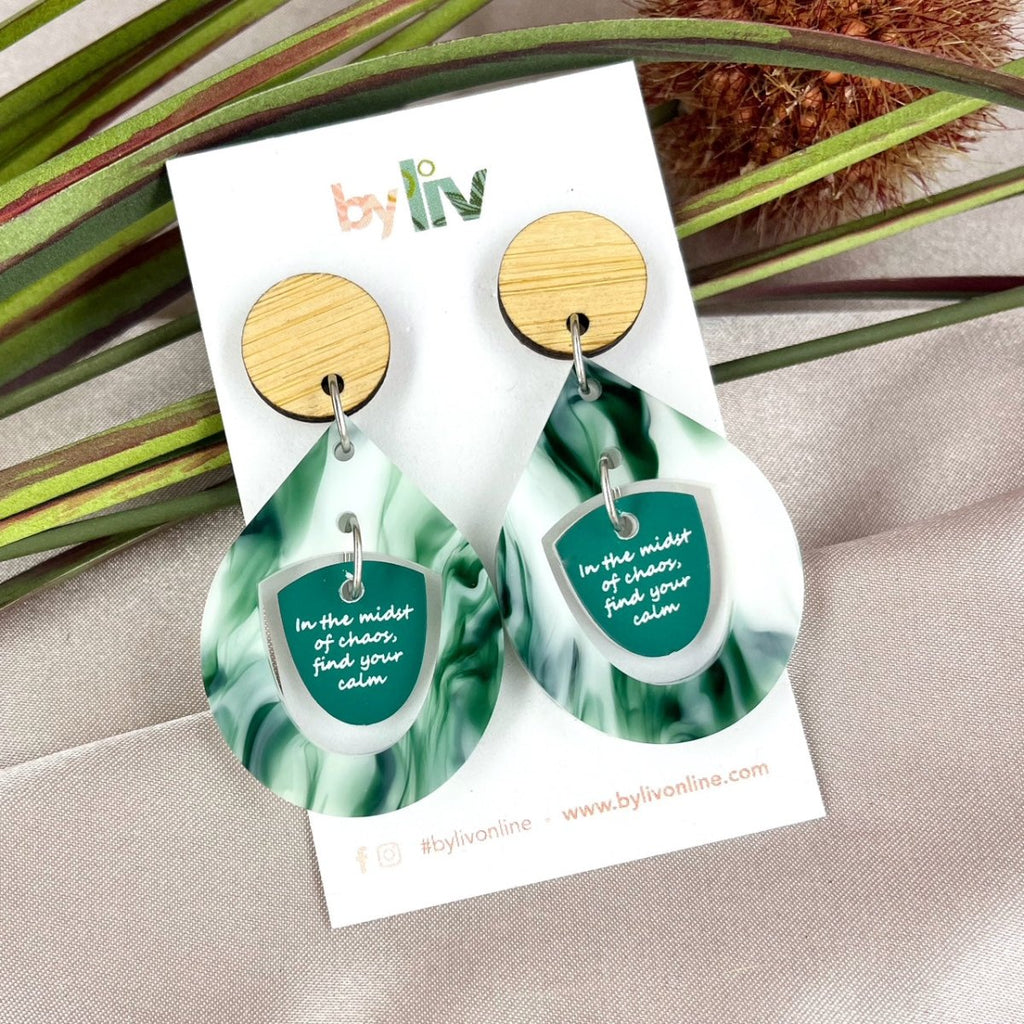 “Calm in the Chaos” Affirmation Earrings – Limited Edition Drop - By Liv