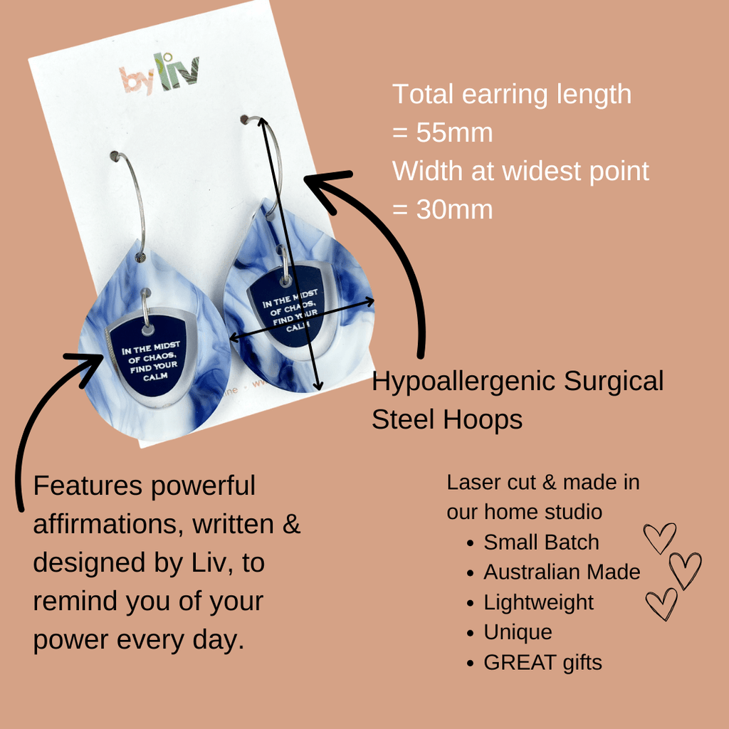 “Calm in the Chaos” Affirmation Earrings – Limited Edition Drop - By Liv