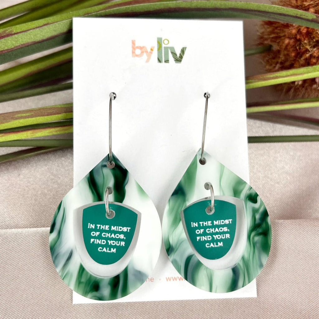 “Calm in the Chaos” Affirmation Earrings – Limited Edition Drop - By Liv