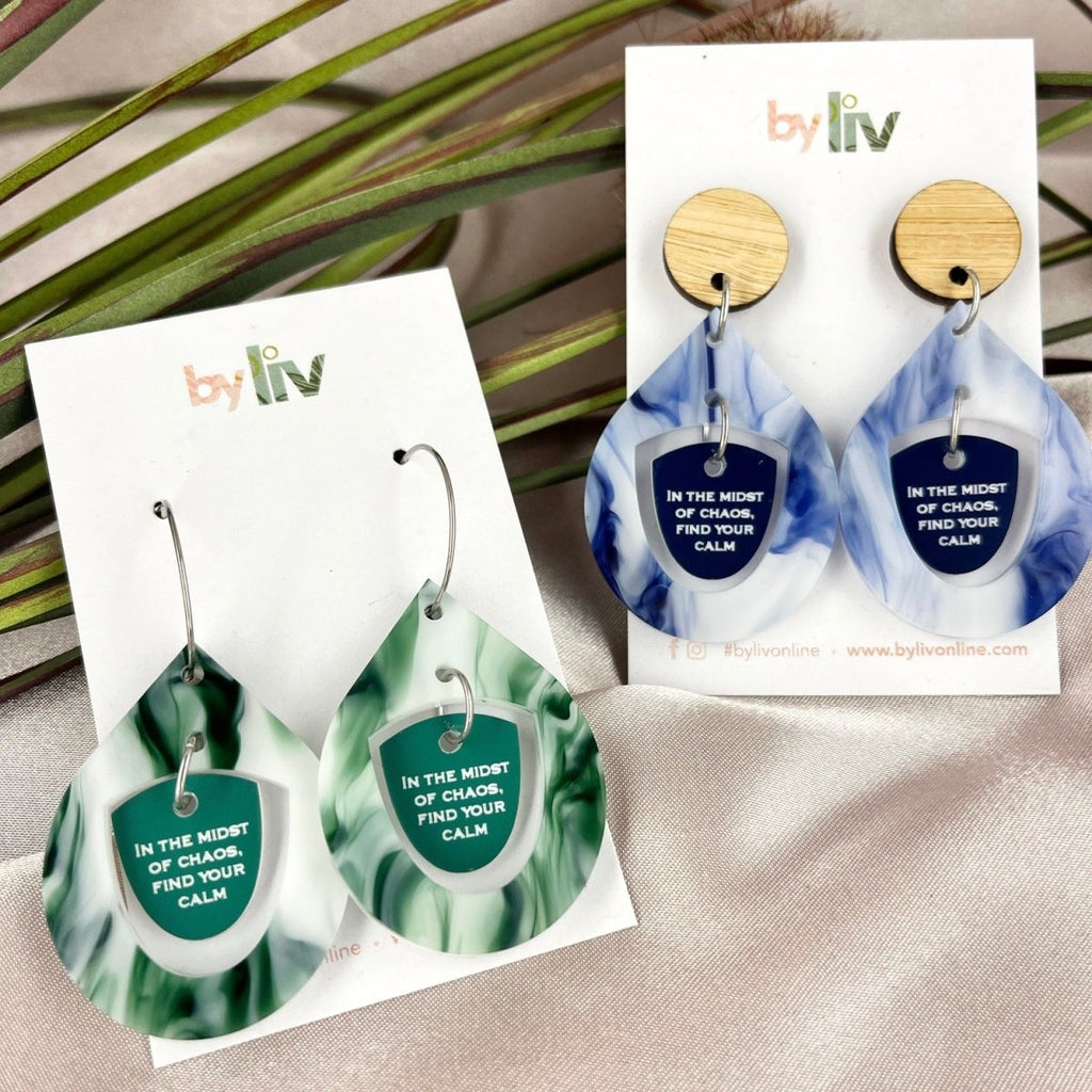 “Calm in the Chaos” Affirmation Earrings – Limited Edition Drop - By Liv