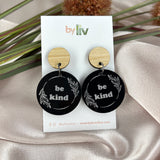 CHOOSE YOUR COLOUR: Be Kind (Statement)