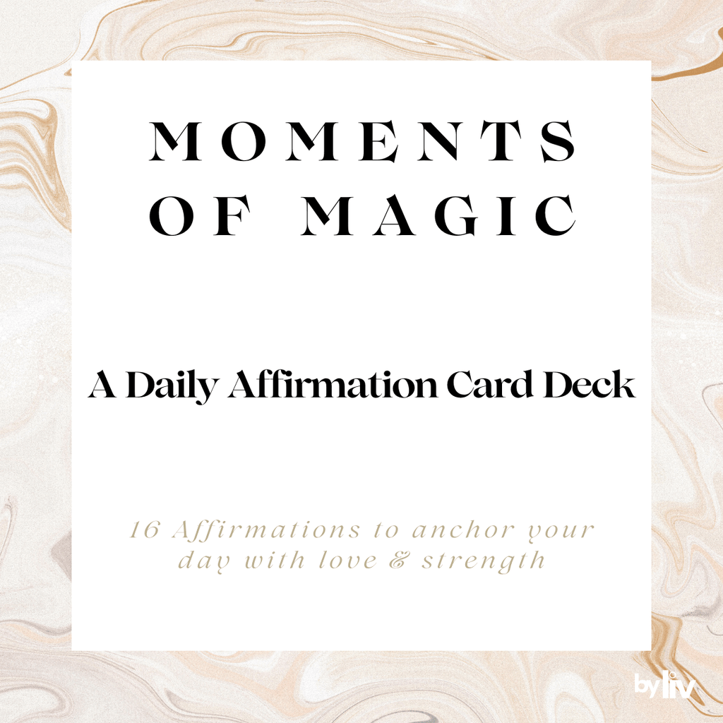 Moments of Magic: Daily Affirmation Card Deck + Journal Pages (Self - Care for Women) - By Liv